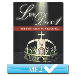 The Life of David Part 1: The First Steps To Greatness (4 MP3s)